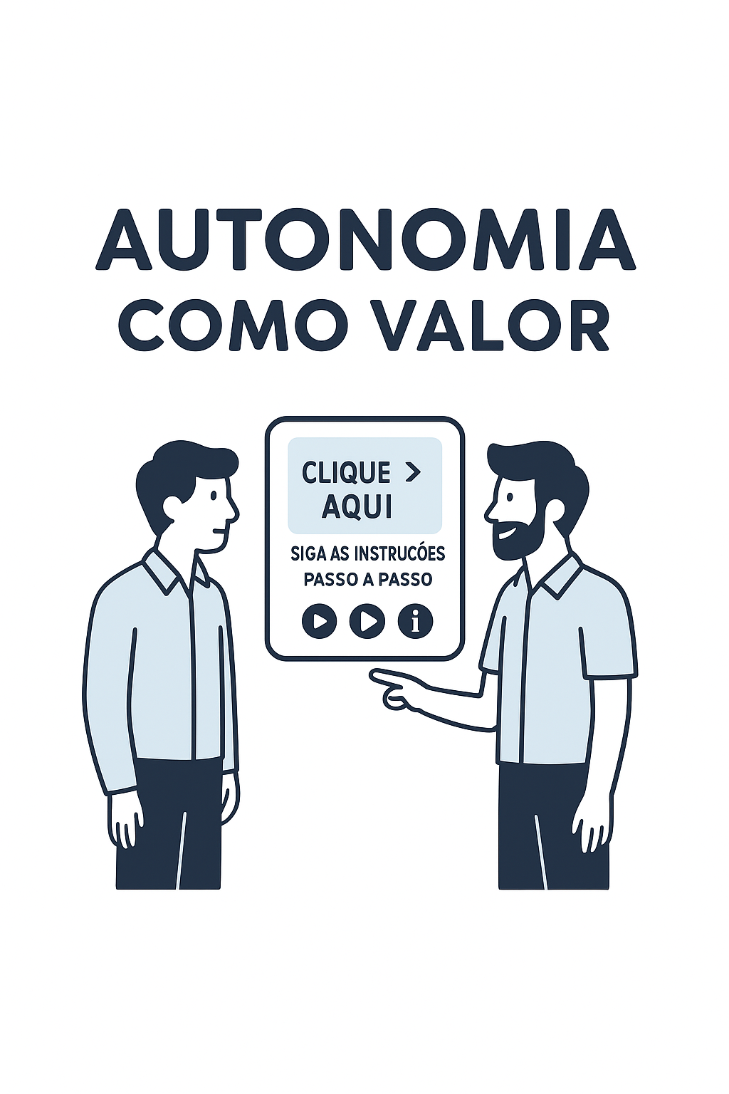 a real usabilidade, a autonomia